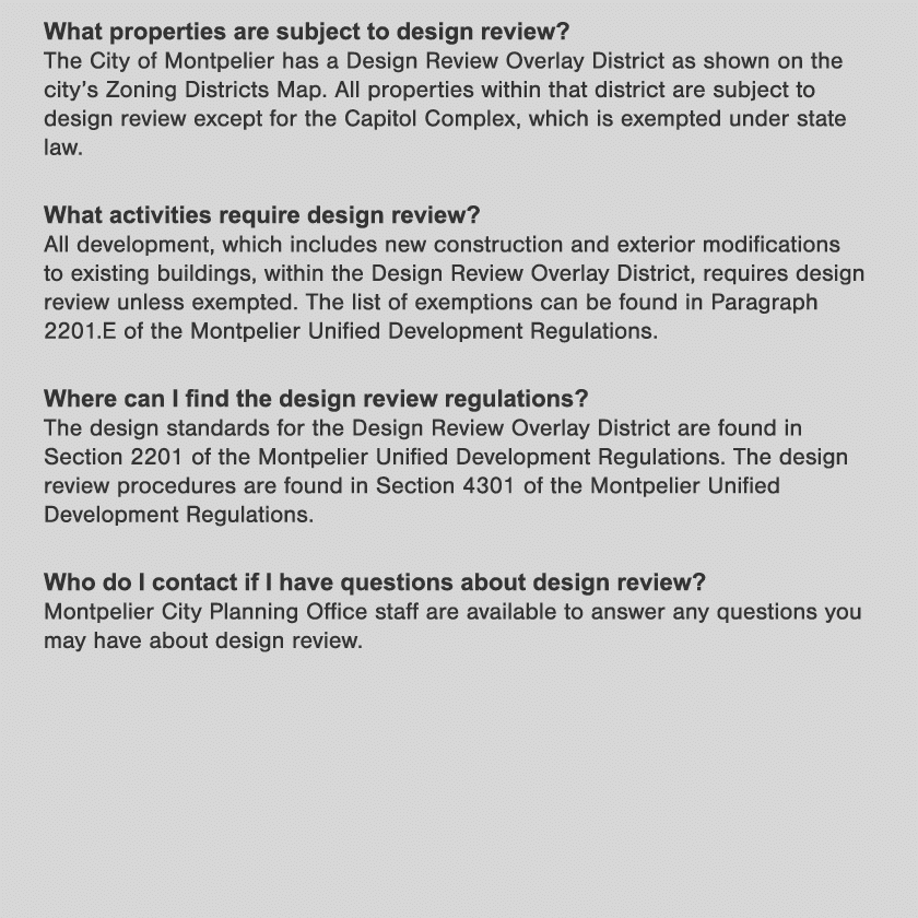 What properties are subject to design review  The City of Montpelier has a Design Review Overlay District as shown on   