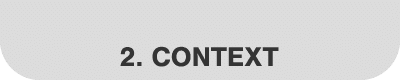 2  Context