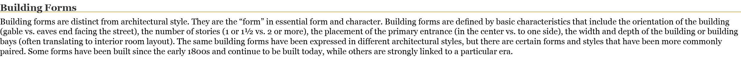Building Forms Building forms are distinct from architectural style  They are the  form  in essential form and charac   