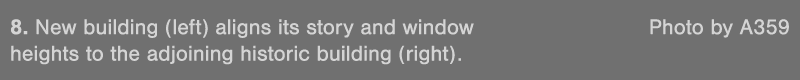 8  New building (left) aligns its story and window Photo by A359 heights to the adjoining historic building (right) 