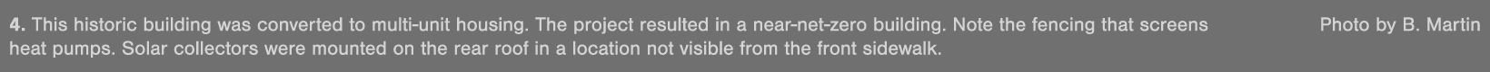 4  This historic building was converted to multi-unit housing  The project resulted in a near-net-zero building  Note   