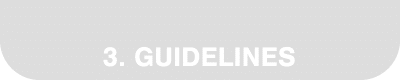 3  Guidelines